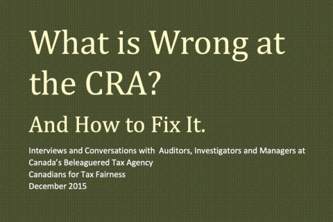 Report What is Wrong at the CRA And How to Fix It